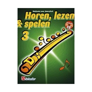 Horen, Lezen & Spelen Dwarsfluit deel 3